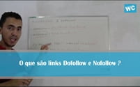 O que são links Dofollow e Nofollow e qual a sua importância ?