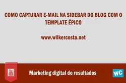 Como Capturar E mails na Sidebar do Blog com o Épico