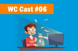 WC Cast 06 – 05 Dicas Para Aumentar Exponencialmente Suas Conversões Como Afiliado