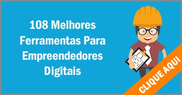 108 Melhores Ferramentas Para Empreendedores Digitais
