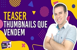 → Curso Thumbnails Que Vendem: Será Que Funciona? Minha Análise Completa + Bônus Exclusivos