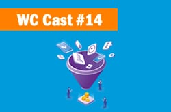 WC Cast 14 – O Que É Um Funil De Vendas E Suas Principais Etapas