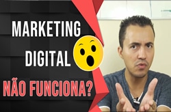 Marketing Digital Não Funciona?  PAPO RETO | Frustrações e Motivações